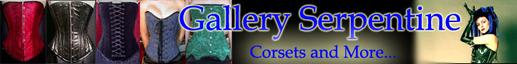 Gallery Serpentine - Corsets and More!